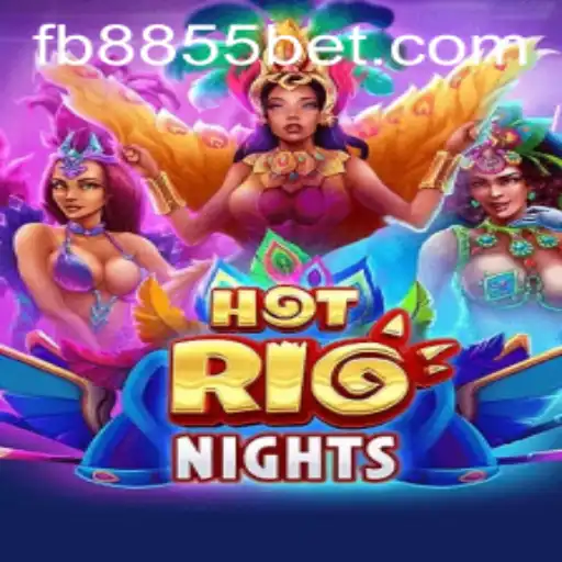 Descubra a Emoção de 'HotRioNights': O Novo Jogo de Cassino da 8855bet.com