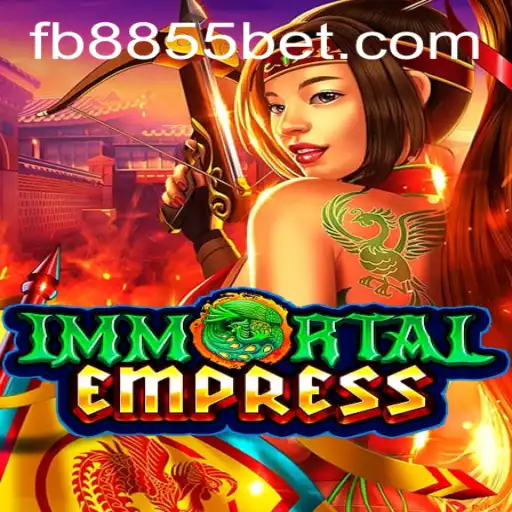 Descubra o Fascinante Mundo de ImmortalEmpress no 8855bet.com